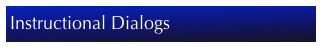 Instructional Dialogs